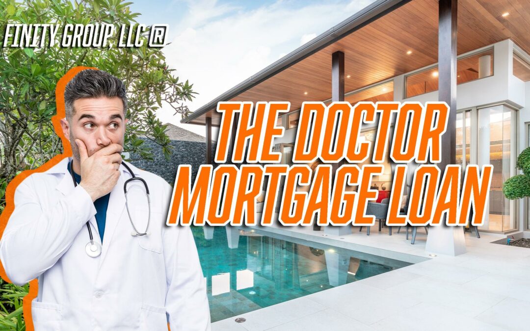 Doctor Mortgage Loan