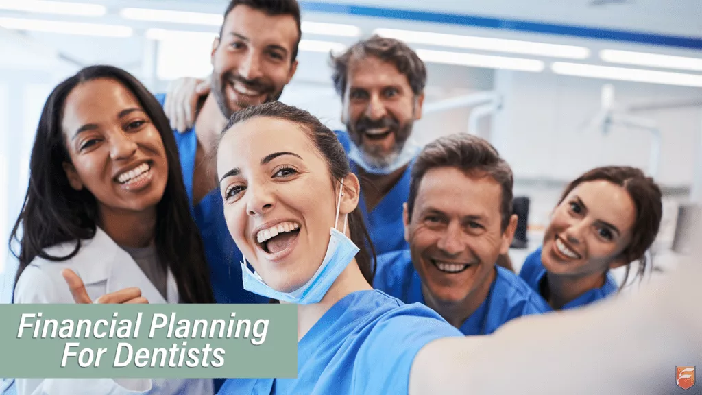 Financial Planning for Dentists