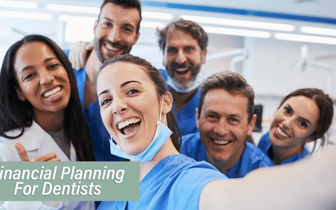 Financial Planning for Dentists
